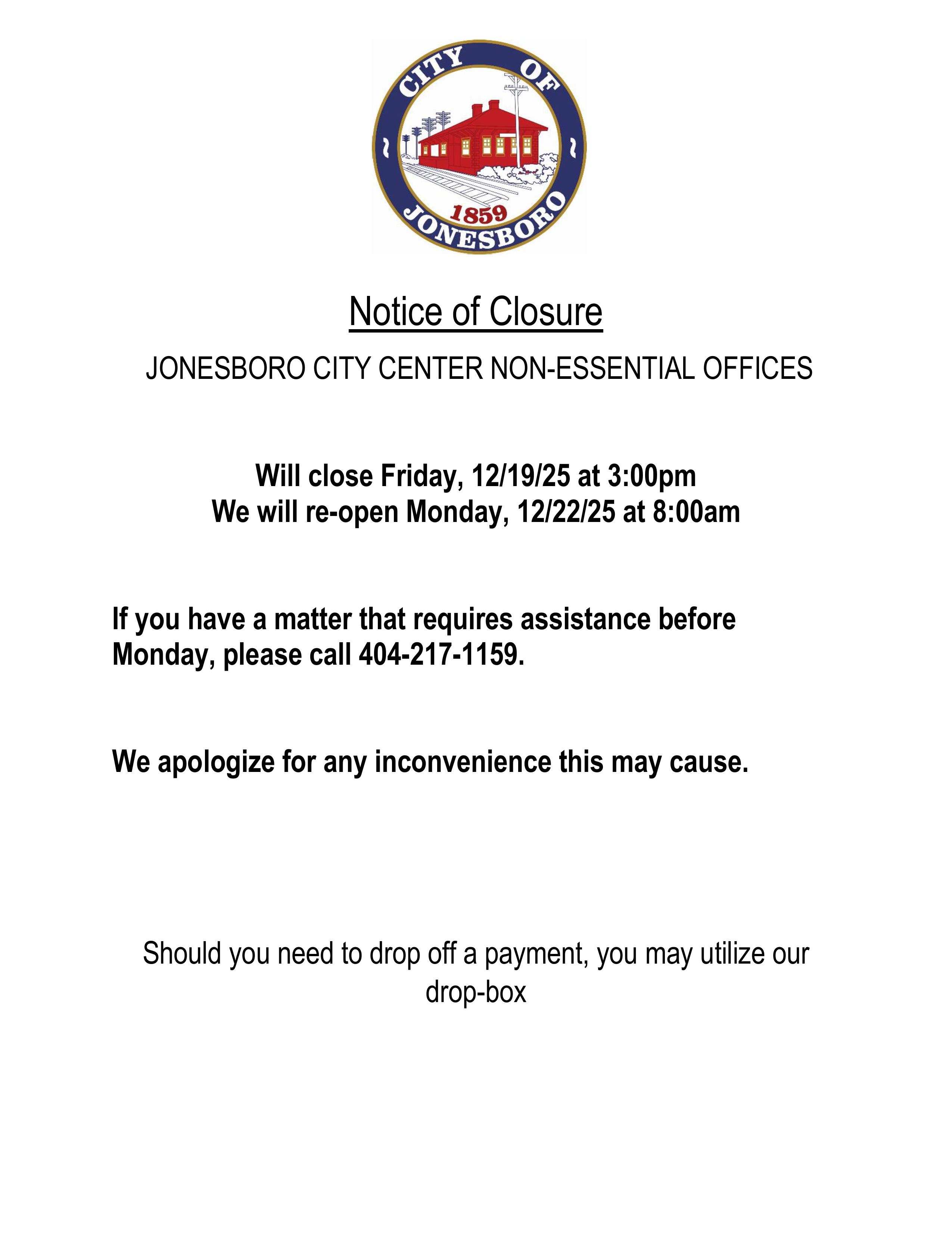 NOTICE OF CLOSURE - FRIDAY 12-19-2025